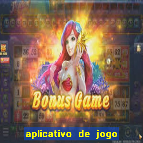 aplicativo de jogo que da bonus no cadastro